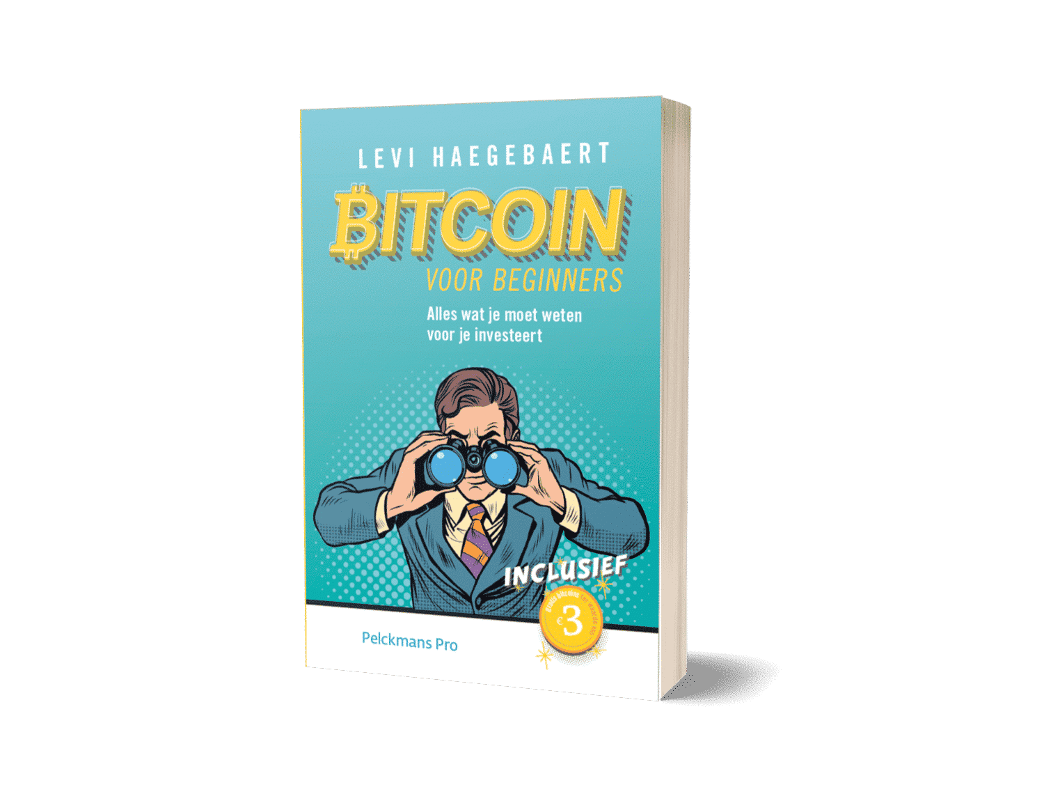 Het Bitcoin boek voor beginners van Levi Haegebaert legt uit wat Bitcoins zijn en hoe je van start gaat - Pelckmans Pro