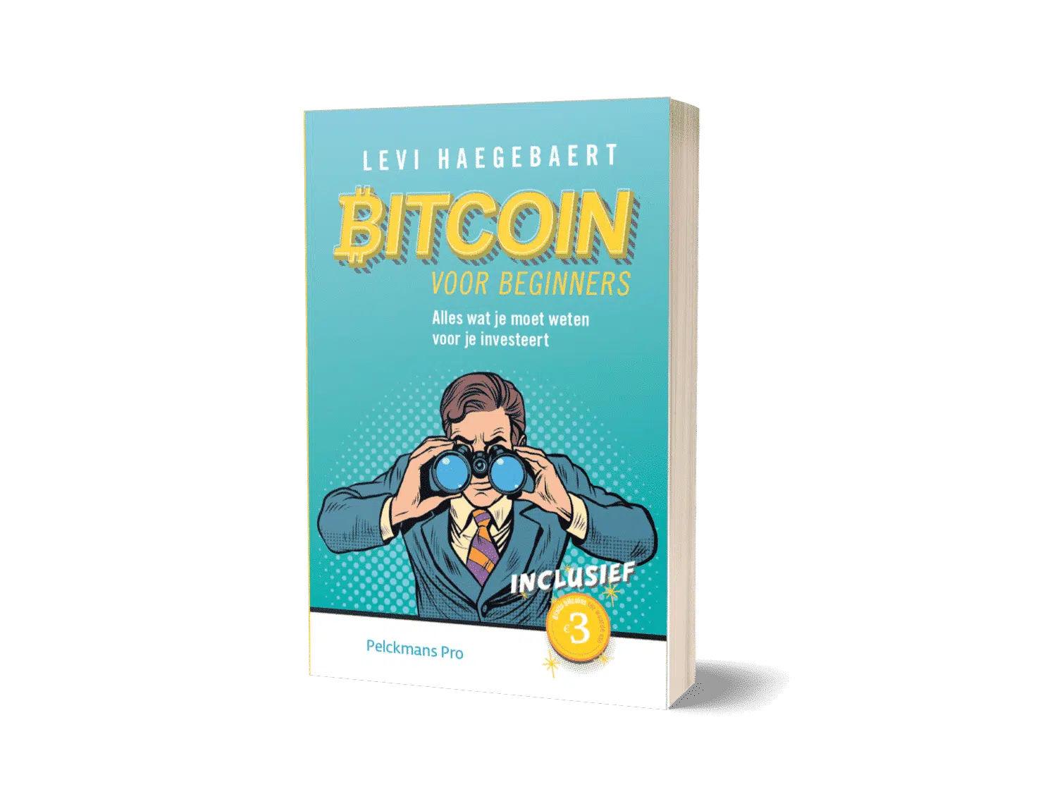 Het Bitcoin boek voor beginners van Levi Haegebaert legt uit wat Bitcoins zijn en hoe je van start gaat - Pelckmans Pro